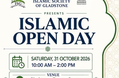 Islamic Open Day 2026 in Gladstone